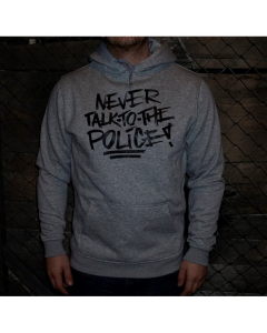 Never Talk to the Police - Hoodie
